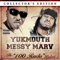 Messy Marv & Yukmouth - 100 Racks